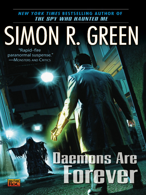 Title details for Daemons Are Forever by Simon R. Green - Available
